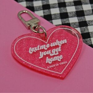 Text Me When Your Home Glitter Heart Keychain